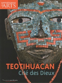 Guy Boyer - Connaissance des Arts Hors-série N° 424 : Teotihuacan cité des dieux.