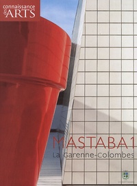 Guitemie Maldonado - Connaissance des Arts Hors-série N° 434 : Mastaba 1 - La Garenne-Colombes.