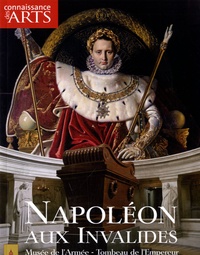 Jean-François Lasnier - Connaissance des Arts Hors-série N° 443 : Napoléon aux Invalides.