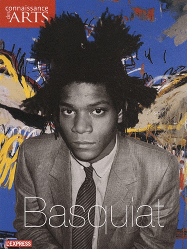 Guillaume Morel - Connaissance des Arts Hors-série n° 468 : Basquiat.