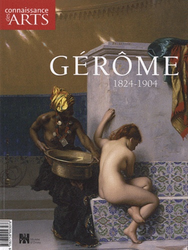 Jérôme Coignard - Connaissance des Arts Hors-série N° 469 : Gérôme (1824-1904).