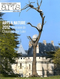 Pascale Bertrand - Connaissance des Arts Hors-série N° 537 : Arts et nature 2012 - Domaine de Chaumont-sur-Loire.
