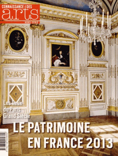 Guy Boyer - Connaissance des Arts Hors-série N° 591 : Le Patrimoine en France 2013.