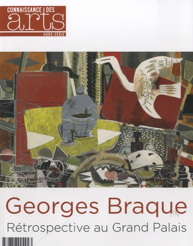 Guy Boyer - Connaissance des Arts Hors-série n° 594 : Georges Braque, rétrospective au Grand Palais.