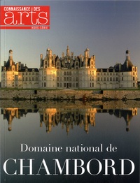 Virginie Berdal et Eric Johannot - Connaissance des Arts Hors-série N° 630 : Domaine national de Chambord.
