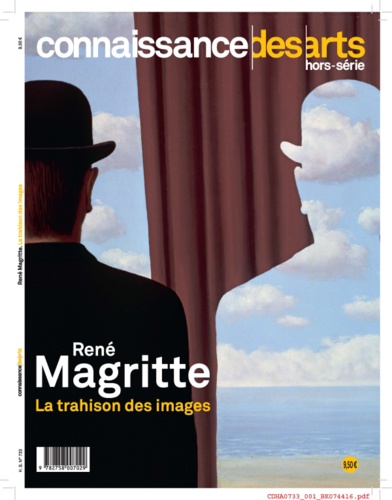 Valérie Bougault et Marie-Laure Delaporte - Connaissance des Arts Hors-série N° 733 : René Magritte - La trahison des images.