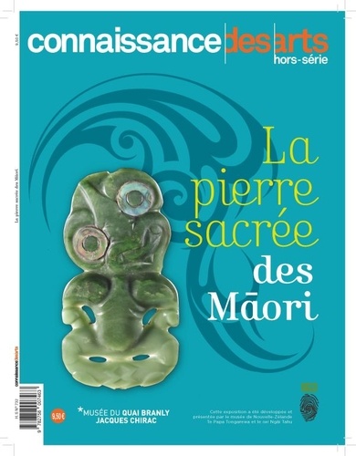 Bérénice Geoffroy-Schneiter - Connaissance des Arts Hors-série N° 760 : La pierre sacrée des Maori.