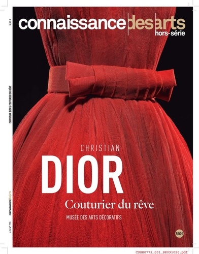 Francis Morel - Connaissance des Arts Hors série N°773 : Christian Dior - Couturier du rêve.