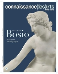 Guy Boyer - Connaissance des Arts Hors-série N° 801 : François-Joseph Bosio - Sculpteur monégasque.