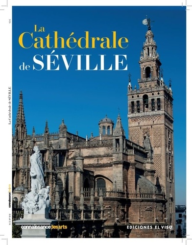 Guy Boyer - Connaissance des Arts Hors-série N° 818 : La cathédrale de Séville.