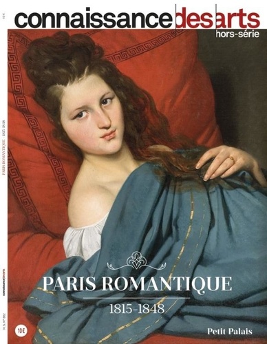 Guy Boyer - Connaissance des Arts Hors-série N° 862 : Paris romantique (1815-1848).