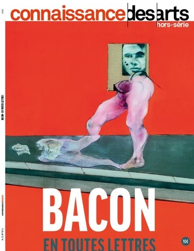 Guy Boyer - Connaissance des Arts Hors-série N° 872 : Bacon en toutes lettres.