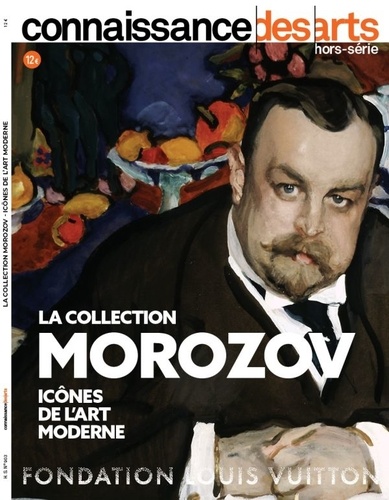 Guy Boyer - Connaissance des Arts Hors-série N°926 : La collection Morozov - Icônes de l'art moderne.