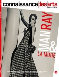  Connaissance des arts - Connaissance des Arts Hors-série N° : Man Ray et la mode.