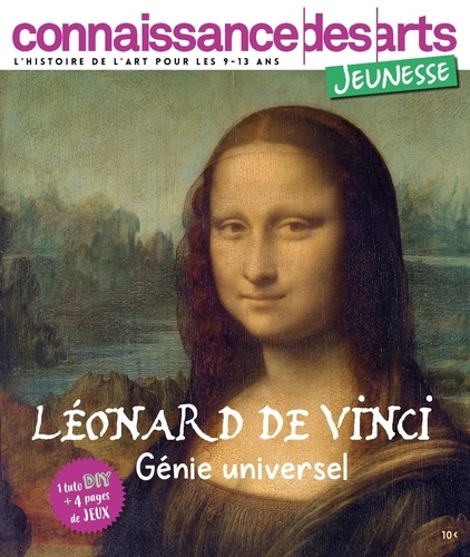 Caroline Larroche et Charles Giai-Gischia - Connaissance des Arts Jeunesse N° 4 : Léonard de Vinci - Peintre et inventeur de génie.
