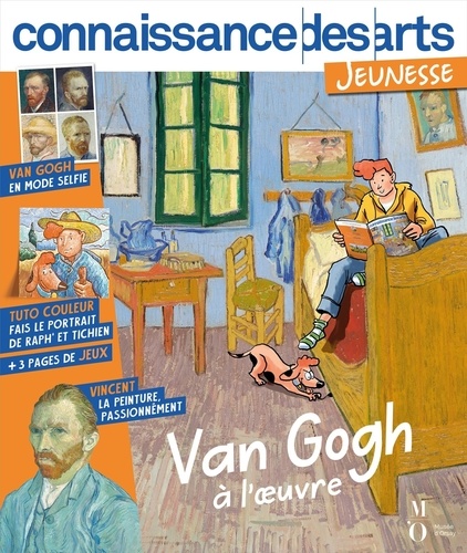Connaissance des Arts Jeunesse N° 8 Van Gogh à l'oeuvre