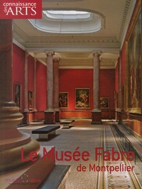 Chantal Charpentier - Connaissance des Arts N° Hors-série 308 : Le Musée Fabre de Montpellier.