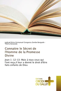 Connaître le secret de l'homme de la promesse divine