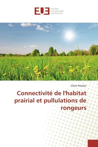 Connectivité de l'habitat prairial et pullulations de rongeurs