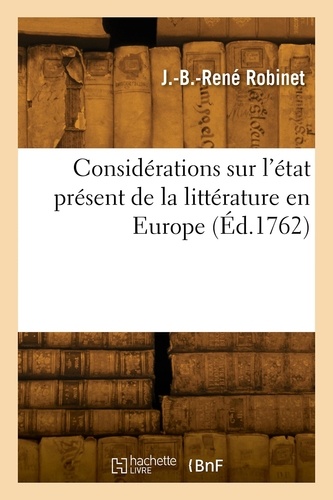 Stéphane Robinet - Considérations sur l'état présent de la littérature en Europe.