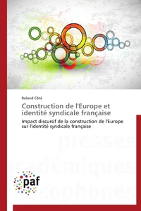 Construction de l'europe et identité syndicale française