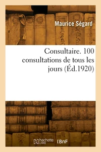 Consultaire. 100 consultations de tous les jours