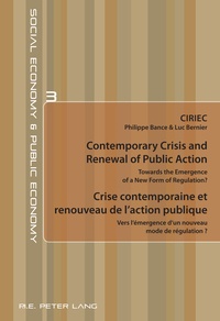 Philippe Bance et Luc Bernier - Contemporary Crisis and Renewal of Public Action - Vers l'émergence d'un nouveau mode de régulation ?.