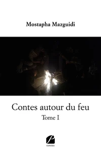 Contes autour du feu Tome 1