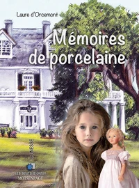 Mémoires de porcelaine