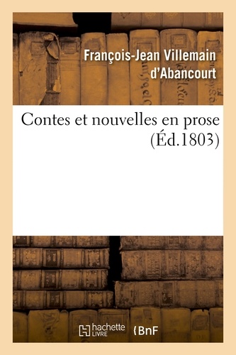 D'abancourt françois-jean Villemain - Contes et nouvelles en prose. Tome 5.