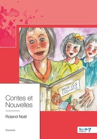 Roland Noël - Contes et nouvelles.