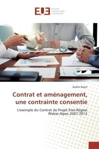 Contrat et aménagement, une contrainte consentie