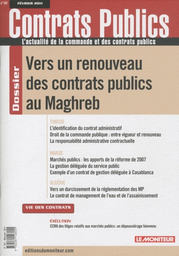 Claudie Boiteau - Contrats publics N° 107, février 2011 : Vers un renouveau des contrats publics au Maghreb.