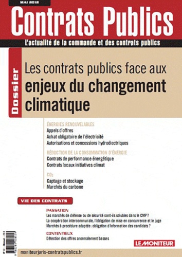 Laurent Richer et Philippe Terneyre - Contrats publics N° 121, Mai 2012 : Les contrats publics face aux enjeux du changement climatique.