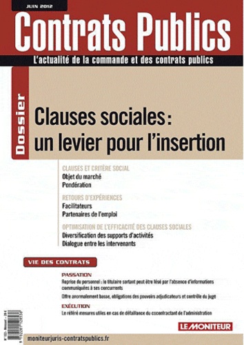 Catherine Bergeal et Patrick Loquet - Contrats publics N° 122, Juin 2012 : Clauses sociales : un levier pour l'insertion.