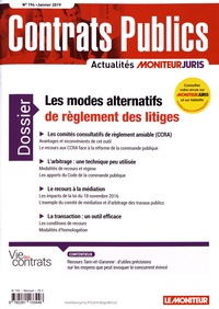 Richard Deau - Contrats publics N° 194, janvier 2019 : Les modes alternatifs de règlement des litiges.