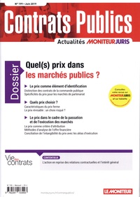 Richard Deau - Contrats publics N° 199, juin 2019 : Quel(s) prix dans les marchés publics ?.