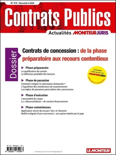 Richard Deau - Contrats publics N° 215, décembre 2020 : Contrats de concession : de la phase préparatoire aux recours contentieux.