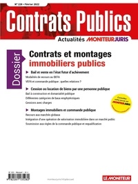 Richard Deau - Contrats publics N° 228, février 2022 : Contrats et montages immobiliers publics.