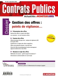 Richard Deau - Contrats publics N° 237, décembre 2022 : Gestion des offres : points de vigilance....