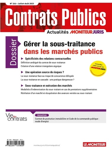 Richard Deau - Contrats publics N° 244, juillet-août 2023 : Gérer la sous-traitance dans les marchés publics.