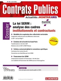 Richard Deau - Contrats publics N° 252, avril 2024 : La loi SERM : analyse des cadres institutionnels et contractuels.