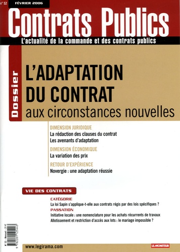 Mireille Berbari et Christine Bréchon-Moulènes - Contrats publics N° 52, Février 2006 : L'adaptation du contrat aux circonstances nouvelles.