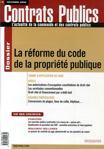 Laurent Vidal et Gilles Bachelier - Contrats publics N° 60, Novembre 2006 : La réforme du code de la propriété publique.