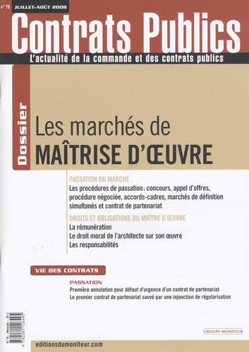 Bertrand Fabre - Contrats publics N° 79, Juillet-Août : Les marchés de maîtrise d'oeuvre.