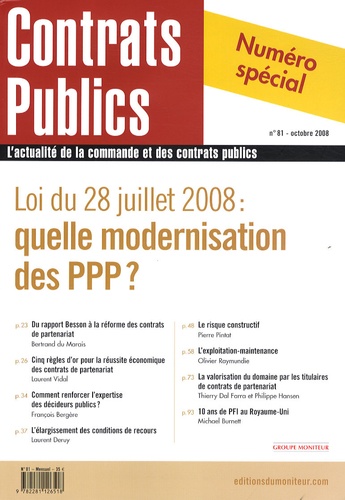 Bertrand Du Marais et François Asselin - Contrats publics N° 81, Octobre 2008 : Loi du 28 juillet 2008 : quelle modernisation des PPP ?.