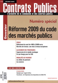 Catherine Bergeal - Contrats publics N°85, février 2009 : Réforme 2009 du code des marchés publics.