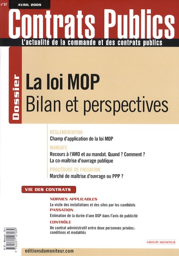 Claude Grange - Contrats publics N° 87, Avril 2009 : La loi MOP - Bilan et perspectives.