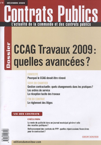 Claudie Boiteau et Mireille Berbari - Contrats publics N° 94, Décembre 2009 : CCAG Travaux 2009 : quelles avancées ?.
