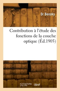 Contribution à l'étude des fonctions de la couche optique